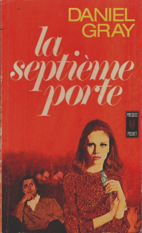 Livrenpoche : La septième porte - Daniel Gray - Livre
