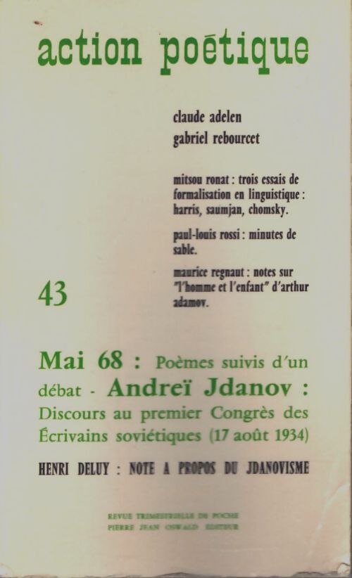 Livrenpoche : Action poétique n°43 : Mai 68 : Poèmes suivis d'un débat-andreï jdanov - Gabriel Rebourcet Claude Adelen - Livre