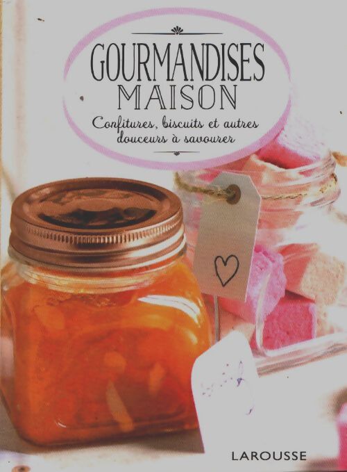 Livrenpoche : Gourmandises maison (livre seul) - Collectif - Livre