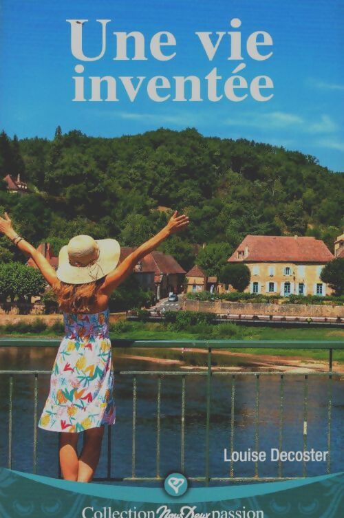 Livrenpoche : Une vie inventée - Louise Decoster - Livre