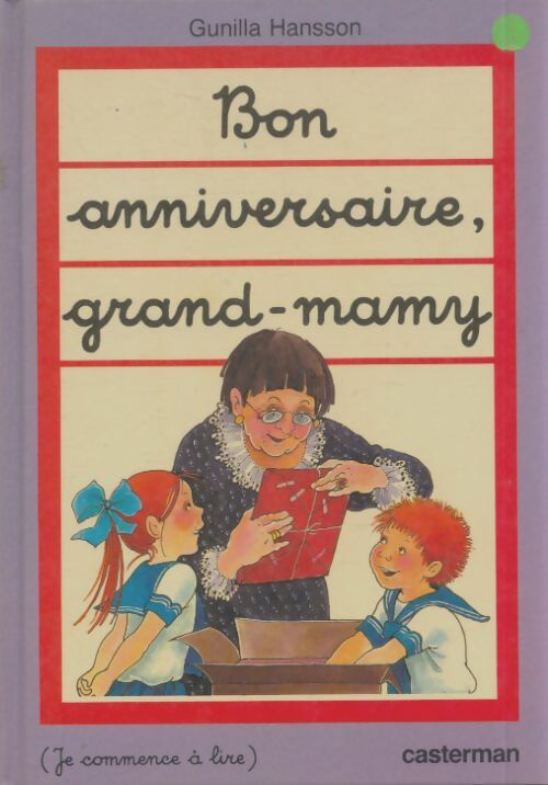 Livrenpoche : Bonne anniversaire grand-mamy - Gunilla Hansson - Livre