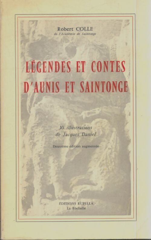 Livrenpoche : Légendes et contes d'Aunis et Saintonge - Robert Colle - Livre