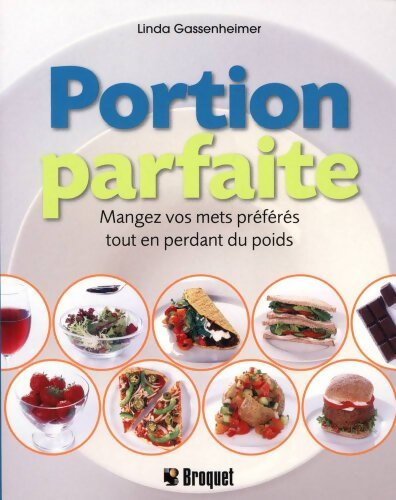 Livrenpoche : Portion parfaite - Linda Gassernheimer - Livre