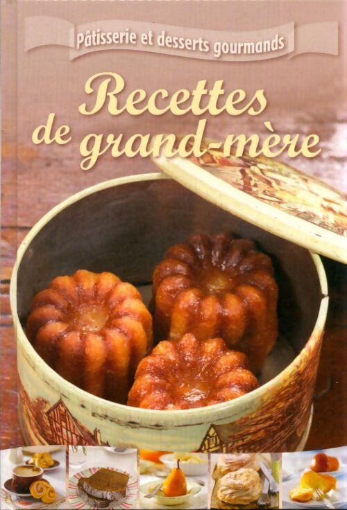 Recettes de grand-mère - Collectif - Livre