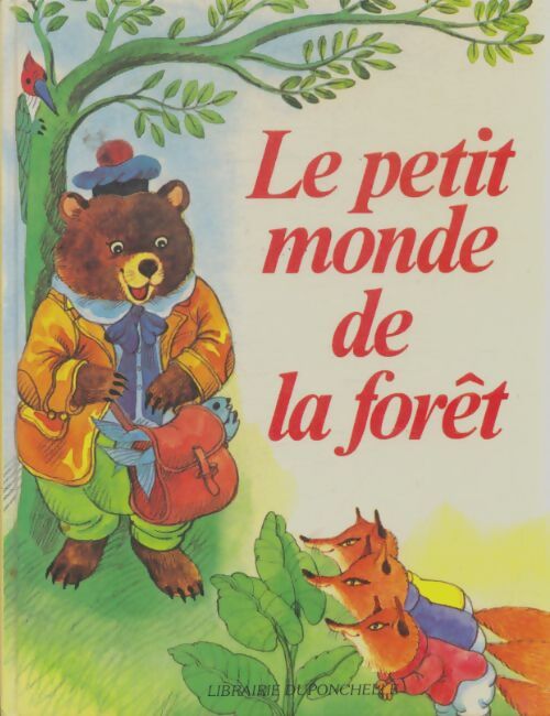 Livrenpoche : Lez petit monde de la forêt - Collectif - Livre