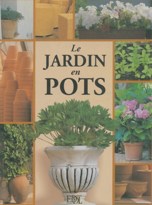 Livrenpoche : Le jardin en pots - Geneviève Naud - Livre