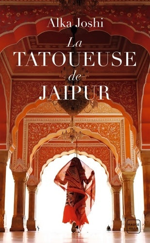 Livrenpoche : La tatoueuse de Jaipur - Alka Joshi - Livre
