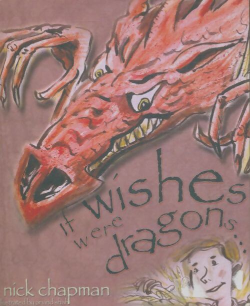 Livrenpoche : If wishes were dragons - Nick Chapman - Livre