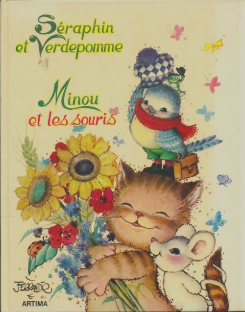 Livrenpoche : Seraphin et verdepomme / Minou et les souris - Ferrandie - Livre