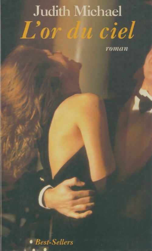 Livrenpoche : L'or du ciel - Judith Michael - Livre