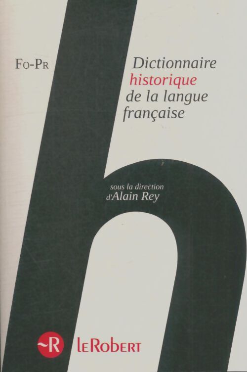 Livrenpoche : Dictionnaire historique de la langue française Tome II - Alain Rey - Livre
