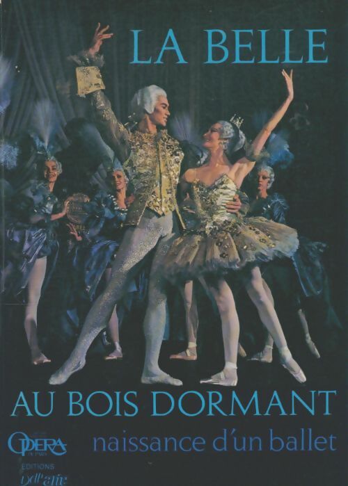Livrenpoche : La belle au bois dormant : Naissance d'un ballet - Collectif - Livre