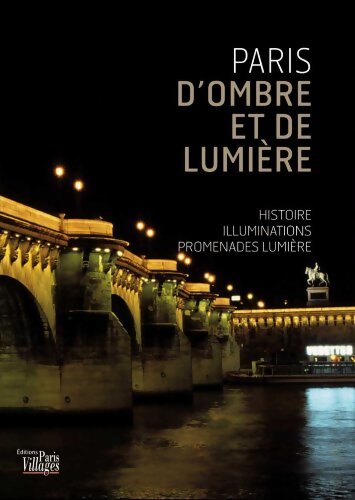 Livrenpoche : Paris d'ombre et de lumière - Collectif - Livre