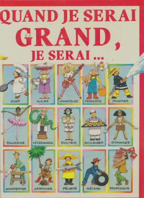 Livrenpoche : Quand je serai grand je serai... - Collectif - Livre