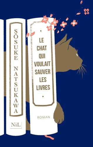 Livrenpoche : Le chat qui voulait sauver les livres - Sosuke Natsukawa - Livre