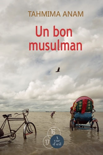 Livrenpoche : Un bon musulman - Tahmima Anam - Livre