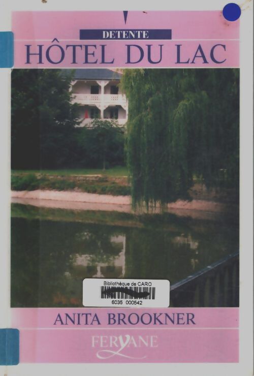 Livrenpoche : Hôtel du lac - Anita Brookner - Livre