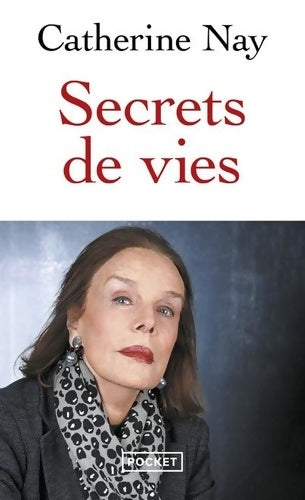 Livrenpoche : Secrets de vies - Catherine Nay - Livre