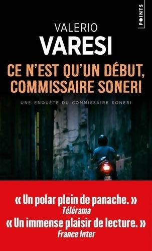 Livrenpoche : Ce n'est qu'un début commissaire Soneri - Valerio Varesi - Livre