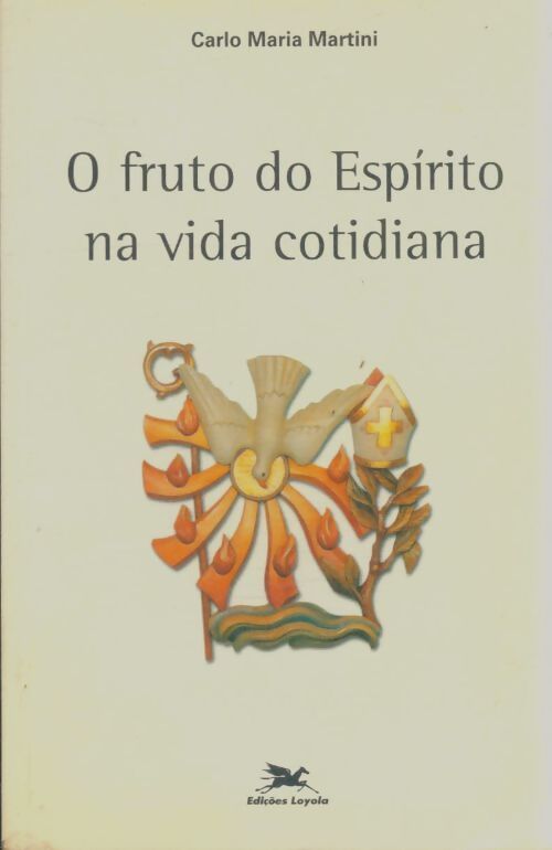 Livrenpoche : I fruto do espirito na vida cotidiana - Carlo Maria Martini - Livre