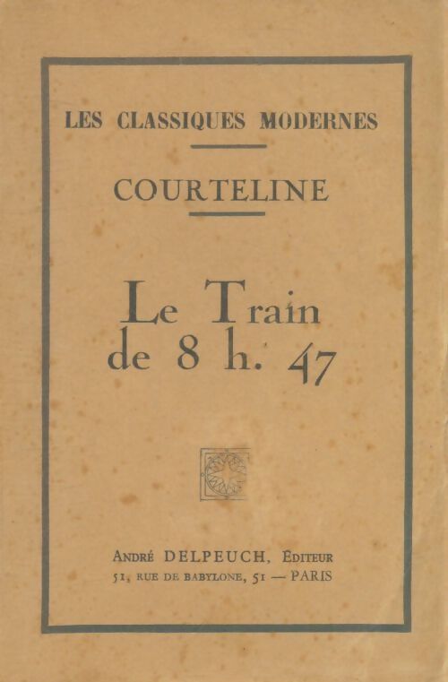 Livrenpoche : Le train de 8h47 - Georges Courteline - Livre