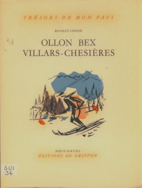 Livrenpoche : Ollon, Bex, Villars-Chesières - Rochat-Cenise - Livre