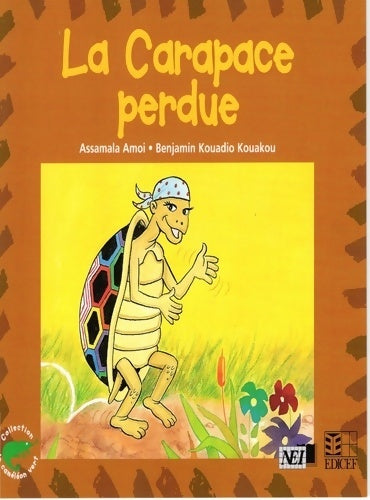Livrenpoche : La carapace perdue - Assamala Amoi - Livre