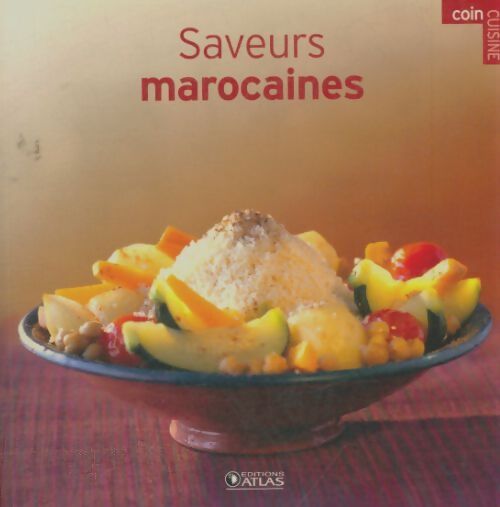 Livrenpoche : Saveurs marocaines - Collectif - Livre