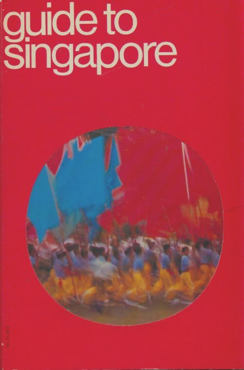 Livrenpoche : Guide to Singapore - Collectif - Livre