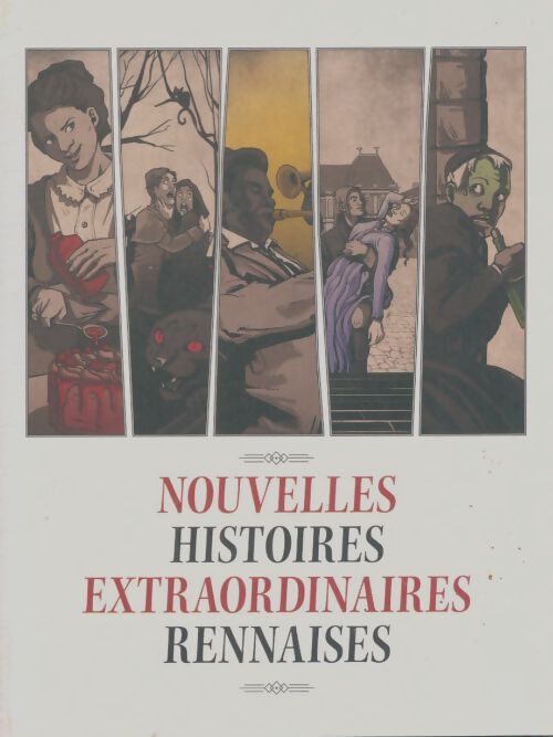 Livrenpoche : Nouvelles histoires extraordinaires rennaises - Collectif - Livre