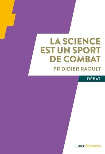 Livrenpoche : La science est un sport de combat - Didier Raoult - Livre