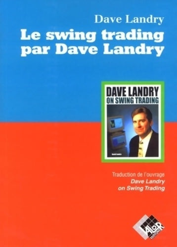 Livrenpoche : Le swing trading par Dave Landry - Dave Landry - Livre