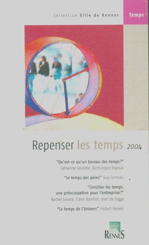Livrenpoche : Repenser les temps 2004 - Collectif - Livre
