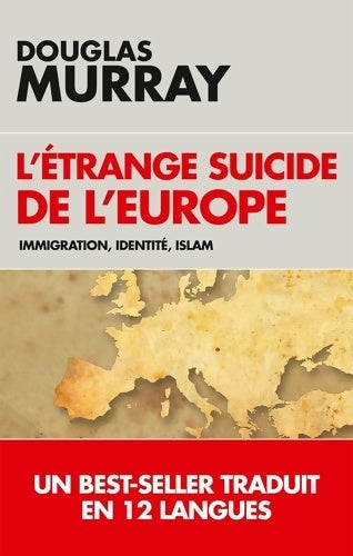 Livrenpoche : L'étrange suicide de l'Europe - Douglas Murray - Livre