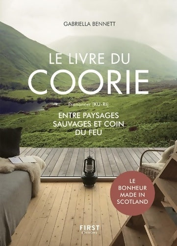 Livrenpoche : Le livre du Coorie : Entre paysages sauvages et coin du feu - Gabriella Bennett - Livre