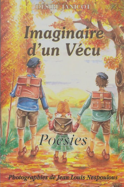 Livrenpoche : Imaginaire d'un vécu - Désiré Janicot - Livre