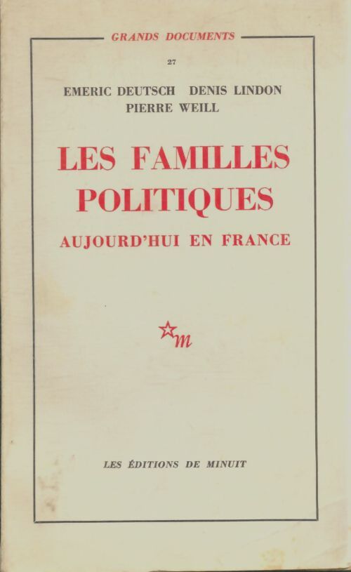 Livrenpoche : Les familles politiques aujourd'hui en France - Emeric Deutsch - Livre
