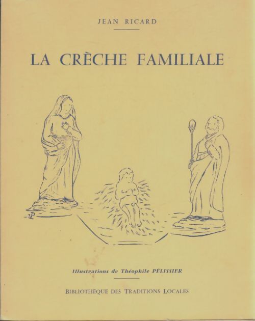 Livrenpoche : La crèche familiale - Jean Ricard - Livre