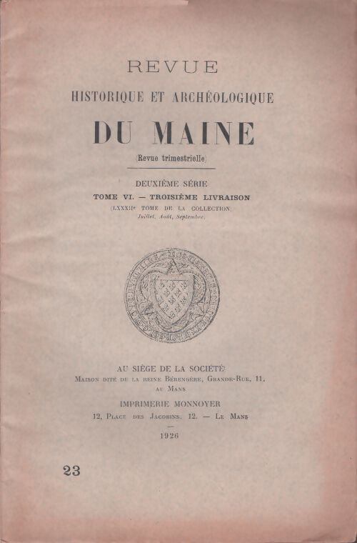 Revue historique et archéologique du Maine n°255 - Collectif - Livre