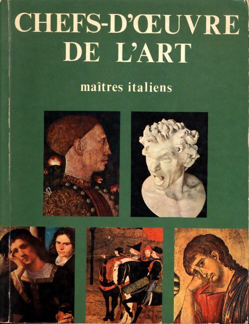 Livrenpoche : Chefs d'oeuvre de l'art : Maitres italiens - Collectif - Livre