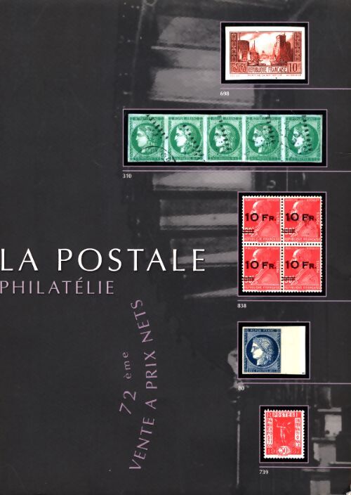 Livrenpoche : La Postale philatélie. 72e vente à prix nets - Collectif - Livre