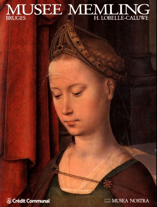 Livrenpoche : Musée Memling Bruges - Lobelle-Caluwe H. - Livre