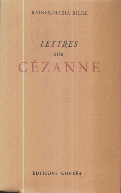Livrenpoche : Lettres sur Cézanne - Rainer Maria Rilke - Livre