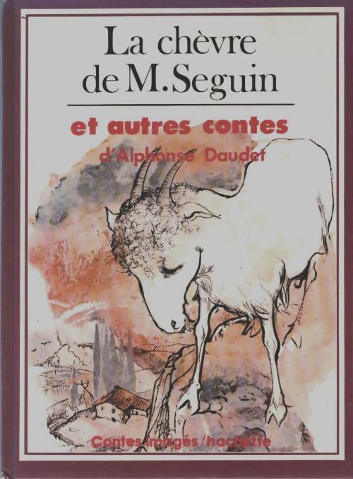 Livrenpoche : La chèvre de M. Seguin et autres contes - Alphonse Daudet - Livre