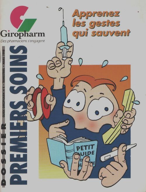 Livrenpoche : Apprenez les gestes qui sauvent - Collectif - Livre