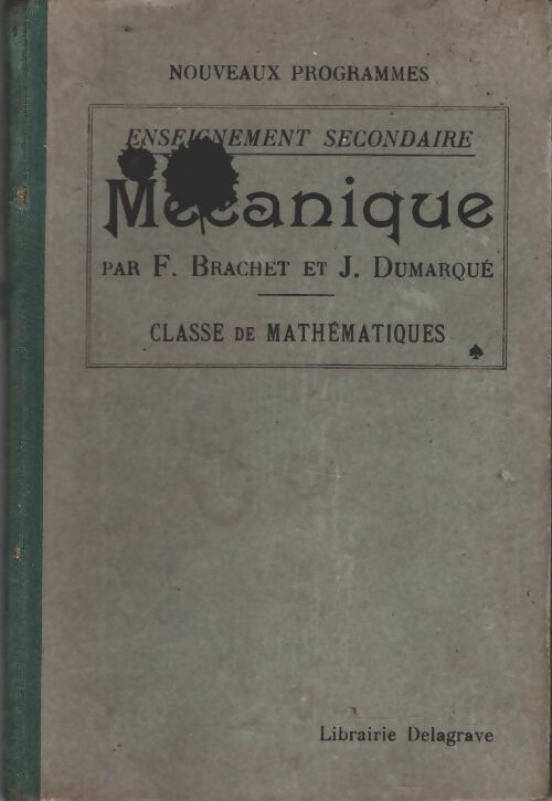 Livrenpoche : Mécanique classe de mathématiques - J. F.; Dumarqué - Livre