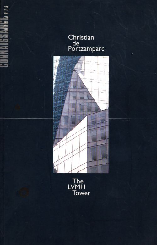 Livrenpoche : The LVMH tower - Christian De Portzamparc - Livre