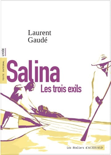 Livrenpoche : Salina : Les trois exils - Laurent Gaudé - Livre