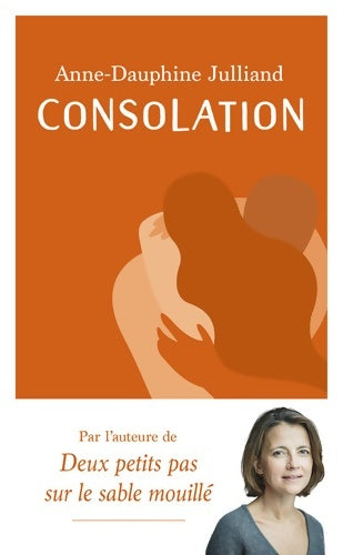Livrenpoche : Consolation - Anne-Dauphine Julliand - Livre