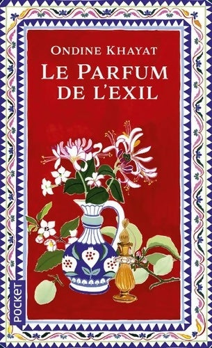 Livrenpoche : Le parfum de l'exil - Ondine Khayat - Livre
